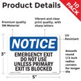 thumbnail image 2 of Emergency Exit Do Not Use Unless Primary OSHA Notice Vinyl Decal Label 5 Inch x 3.5 Inch - 10 Pack, 2 of 6