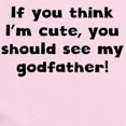 thumbnail image 2 of CafePress - You Should See My Godfather Body Suit - Baby Light Bodysuit, Size Newborn - 24 Months, 2 of 4