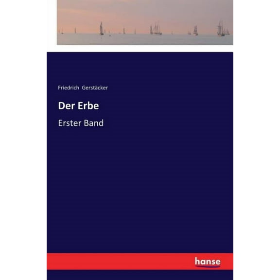 Der Erbe: Erster Band, (Paperback)
