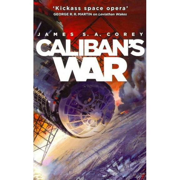 Caliban's War : Book 2 of the Expanse (Now a Prime Original Series)