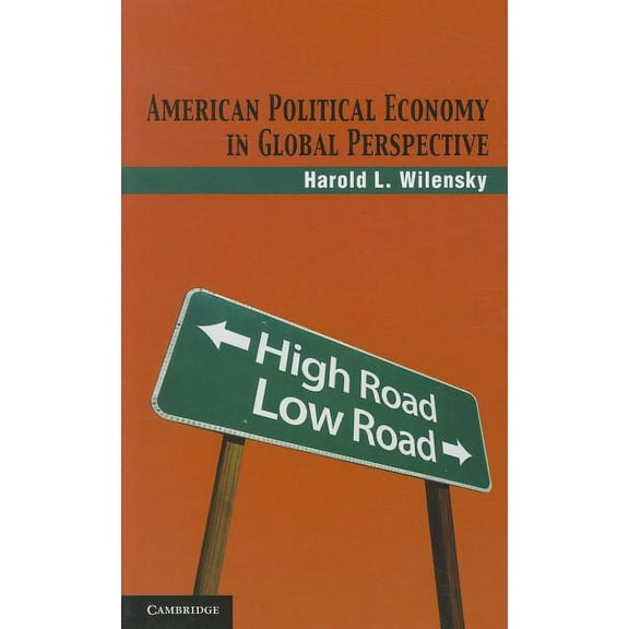 American Political Economy in Global Perspective, (Hardcover)