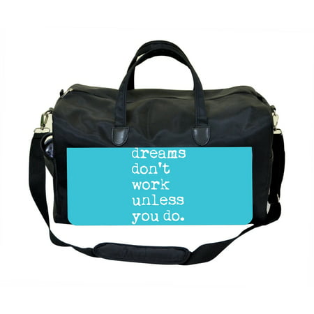 Dreams Don't Work Unless You Do Large Black Duffel Satchel Style Therapy Supplies / Therapist's Bag