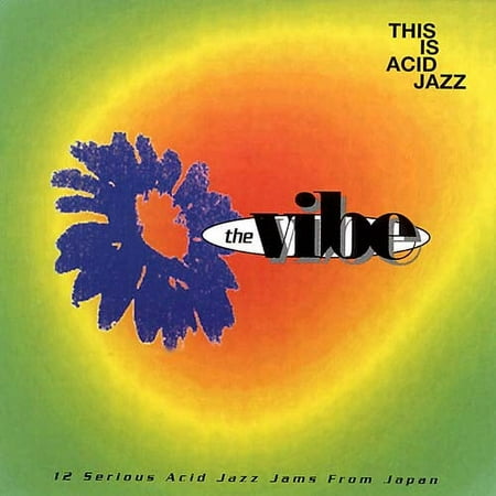 This Is Acid Jazz: The Vibe