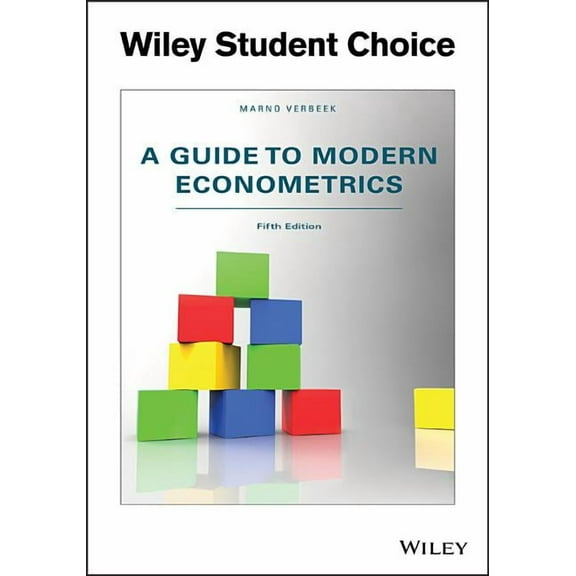 A Guide to Modern Econometrics, Fifth Edition, (Paperback)