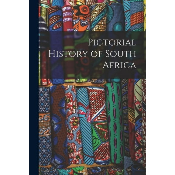 Pictorial History of South Africa, (Paperback)