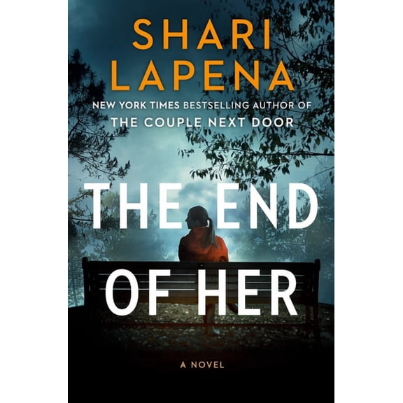 The End of Her (Hardcover)