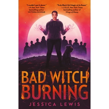 Bad Witch Burning, (Paperback)