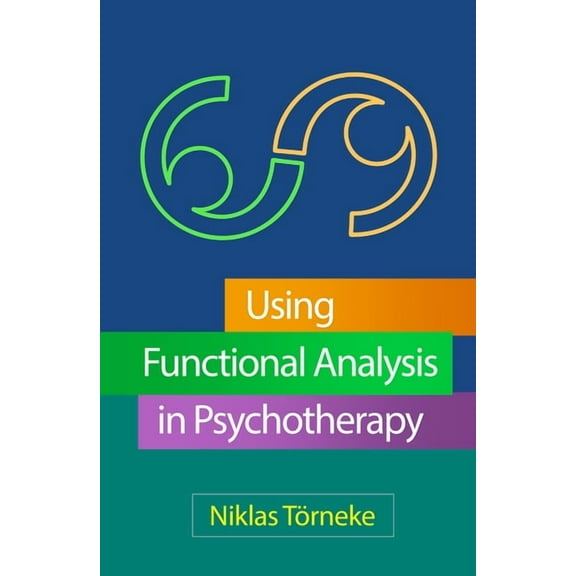 Using Functional Analysis in Psychotherapy, (Paperback)
