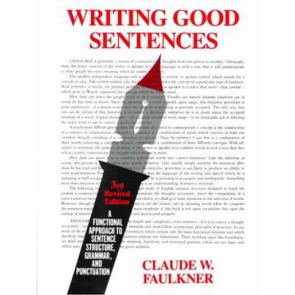 Pre-Owned Writing Good Sentences, Revised Edition (Paperback) 002336470X 9780023364709