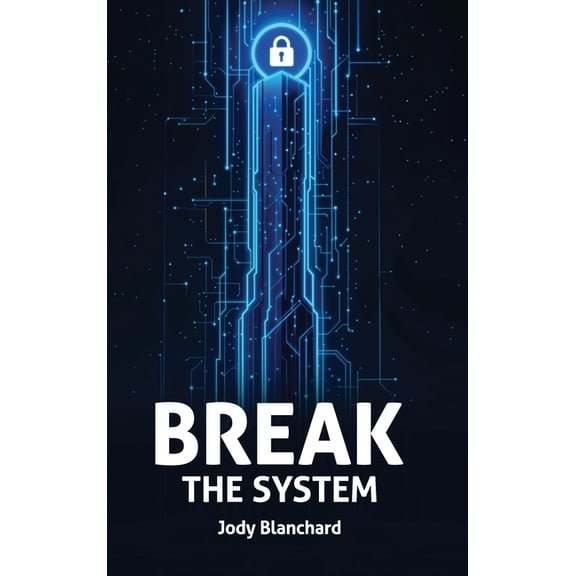 Break the System, (Hardcover)