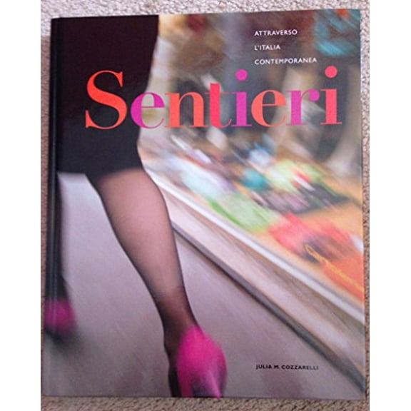 Pre-Owned Sentieri: Attraverso L'Italia Contemporanea (Hardcover) 1605761192 9781605761190