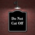 thumbnail image 2 of Do Not Cut Off BLACK Aluminum Composite Sign 15''x18'', 2 of 9