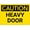 Metal tin sign 263, variant on Caution Heavy Door Metal Tin Sign Vintage Warning Caution Wall Art Decor for Home Business Office Yard Garage Farmhouse Bar Street Indoor Outdoor Wall Decoration 8x12 Inch