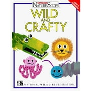 Wild & Crafty [Paperback - Used]