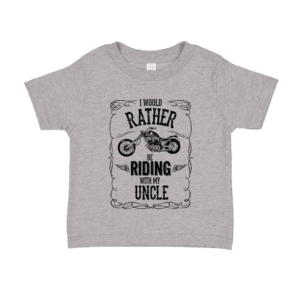 I'd Rather Be Riding With My Uncle Toddler T-Shirt 2T Athletic Heather