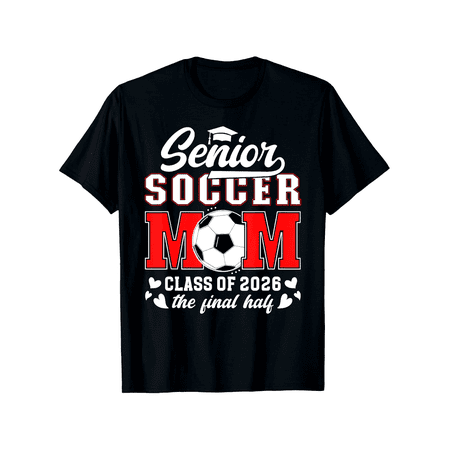 Senior Soccer Mom Class of 2026 T-Shirt - Retro Graduation Sports Fan Graphic Tee - Proud Mother Gift for Game Day