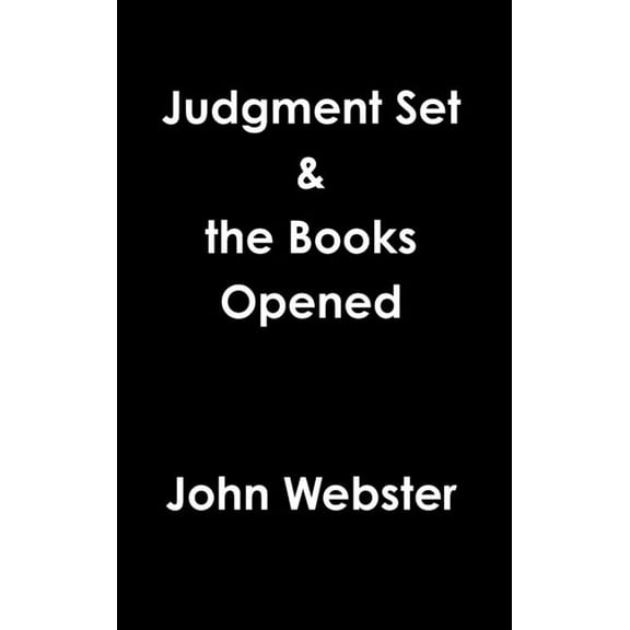 Judgment Set & the Books Opened, (Hardcover)