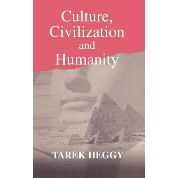 Culture, Civilization and Humanity, (Hardcover)