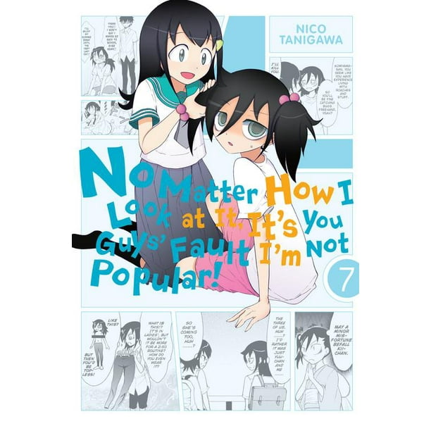 No Matter How I Look at It, It's You Guys' Fault I'm Not Popular!, Vol