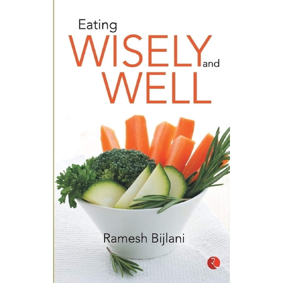 Eating Wisely And Well, (Paperback)