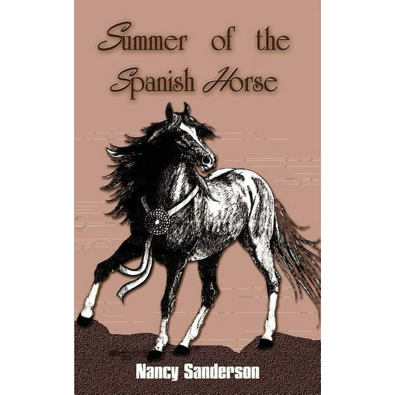 Summer of the Spanish Horse, (Paperback)