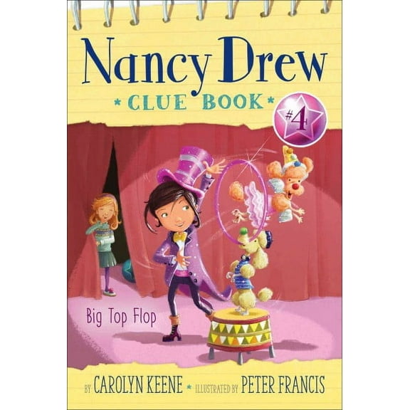 Nancy Drew Clue Book: Big Top Flop (Series #4) (Hardcover)