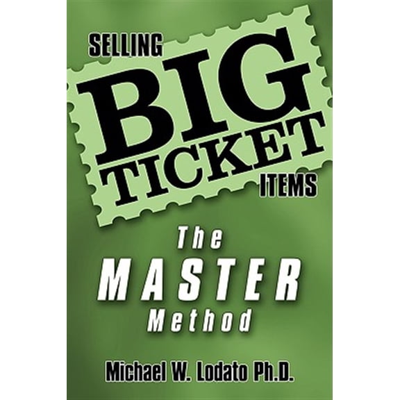 Pre-Owned Selling Big Ticket Items : The Master Method