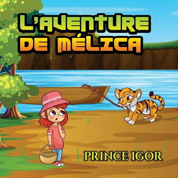 L'aventure de Mélica (Paperback)