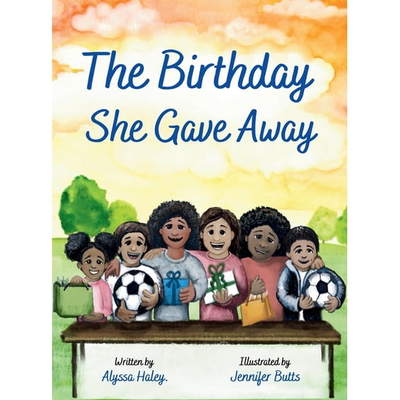 The Birthday She Gave Away, (Hardcover)