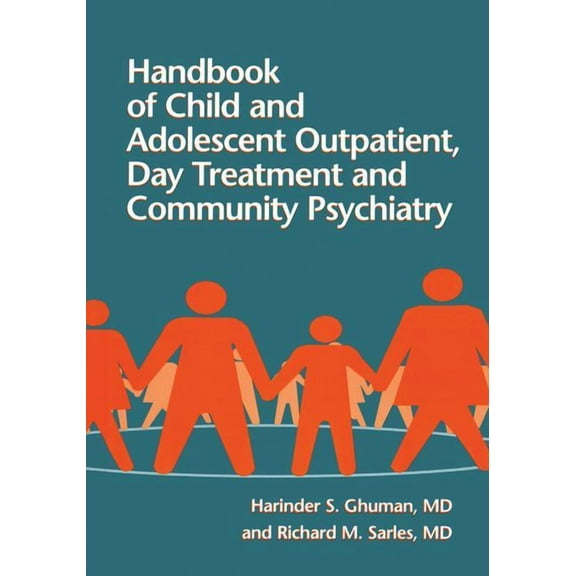 Handbook Of Child And Adolescent Outpatient, Day Treatment A, (Paperback)
