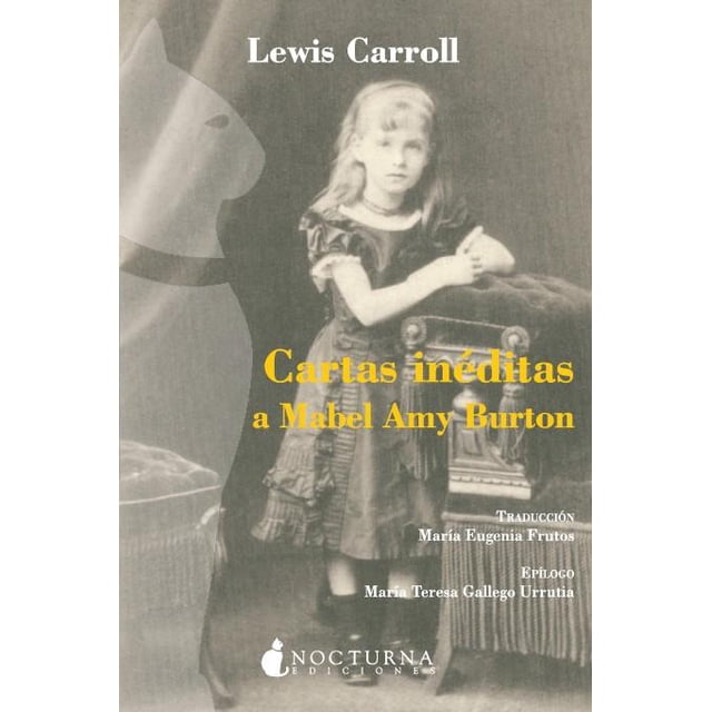Cartas Inéditas a Mabel Amy Burton Nocturna 9788493739645