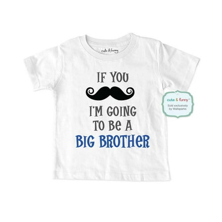 If you mustache I'm Going to be a Big Brother - wallsparks cute & funny Brand - Soft Infant & Toddler Shirt - Surprise baby birth pregnancy