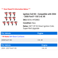 thumbnail image 2 of Ignition Coil Kit - Compatible with 2004 - 2008 Ford F-150 5.4L V8 2005 2006 2007, 2 of 2