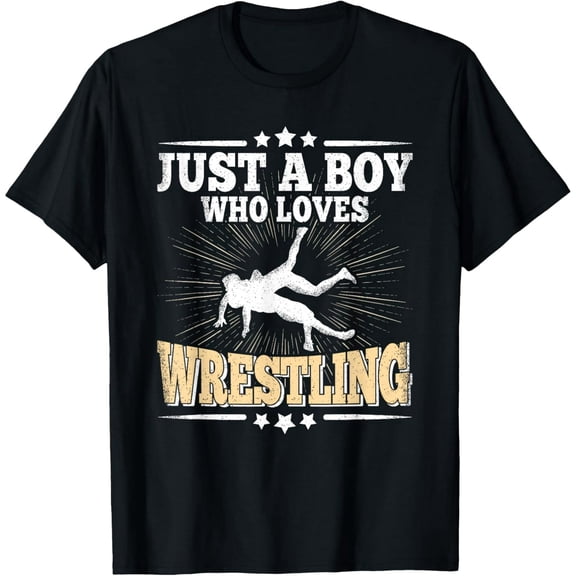 Just A Boy Who Loves Wrestling Funny Wrestle Lover Wrestler Funny Creative Graphic T-Shirt