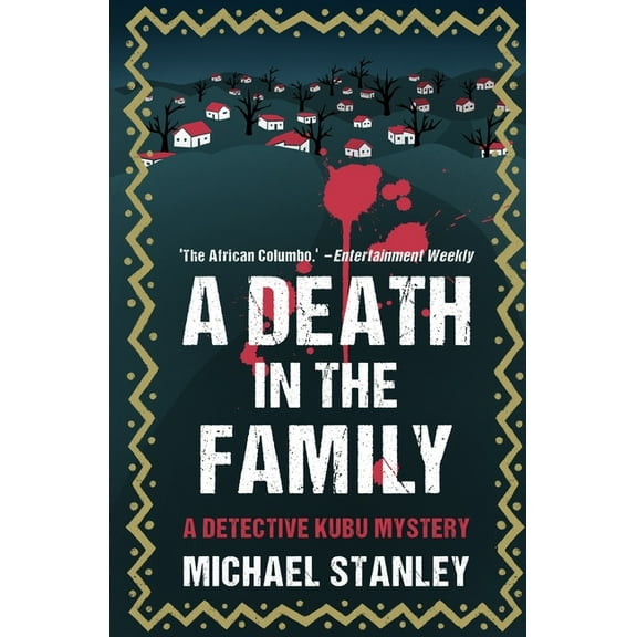 A Death in the Family: A Detective Kubu Mystery, (Paperback)