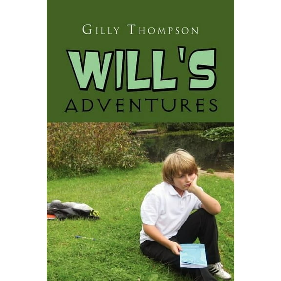 Will's Adventures, (Paperback)