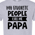 thumbnail image 4 of Inktastic Father's Day My Favorite People Call Me Papa T-Shirt, 4 of 5
