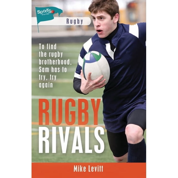 Lorimer Sports Stories: Rugby Rivals (Paperback)