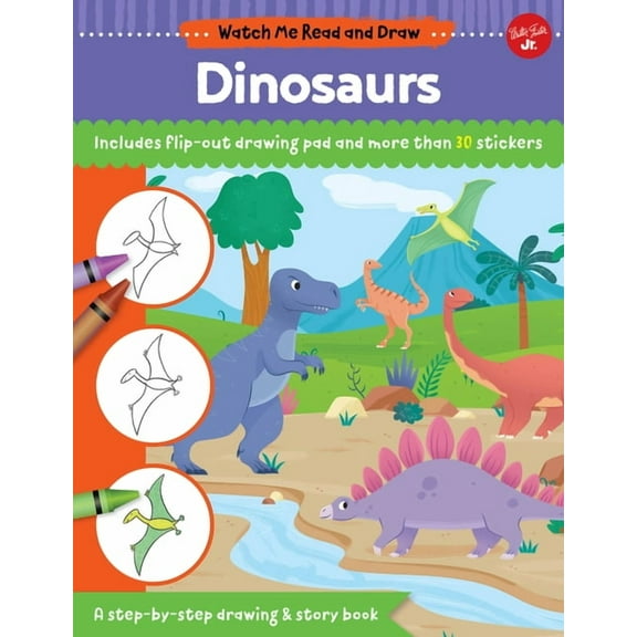 Watch Me Read and Draw: Watch Me Read and Draw: Dinosaurs : A step-by-step drawing & story book - Includes flip-out drawing pad and more than 30 stickers (Paperback)