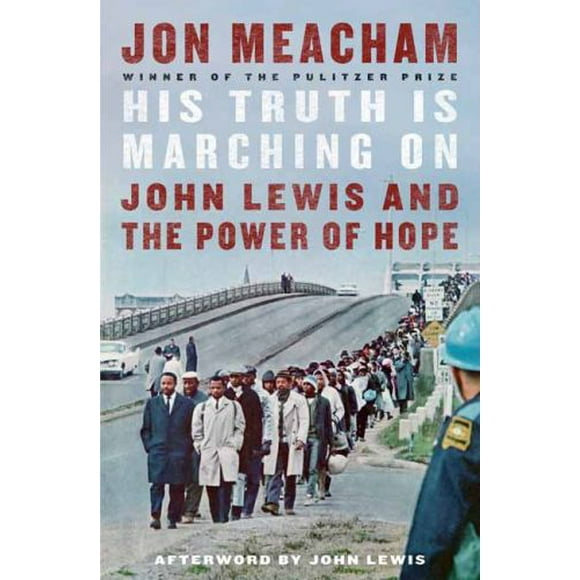 Pre-Owned His Truth Is Marching on: John Lewis and the Power of Hope (Hardcover) 1984855026 9781984855022