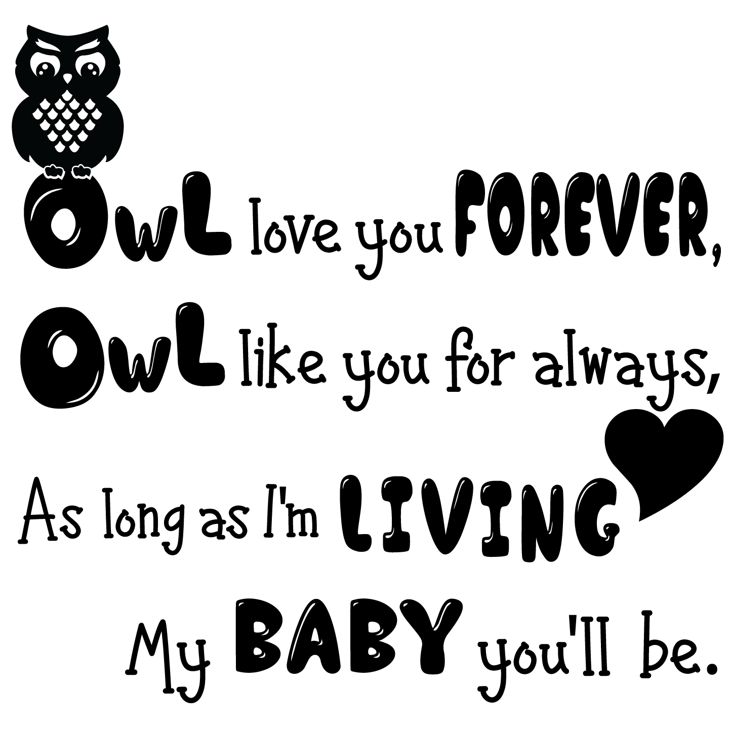 Owl Always Love You Wall Vinyl Decal Decor Words Sticker Nursery Lettering Art 