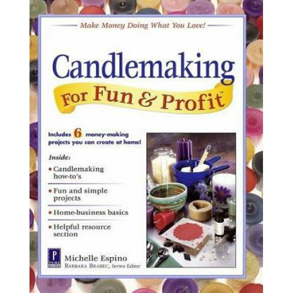 Pre-Owned Candlemaking for Fun & Profit (Paperback) 0761520406 9780761520405