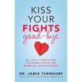 thumbnail image 1 of Kiss Your Fights Good-bye, Jamie Turndorf Paperback, 1 of 1