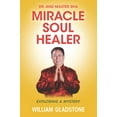 thumbnail image 1 of Pre-Owned Dr. and Master Sha: Miracle Soul Healer: Exploring a Mystery (Hardcover) 1940363713 9781940363714, 1 of 1