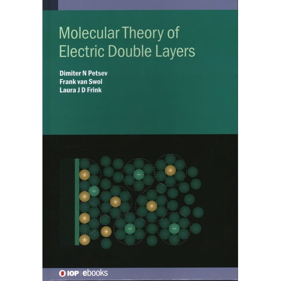 Molecular Theory of Electric Double Layers, (Hardcover)