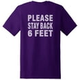 thumbnail image 3 of Social Distancing Please Stay Back Six Feet T-Shirt Front and Back Print Purple (M), 3 of 6