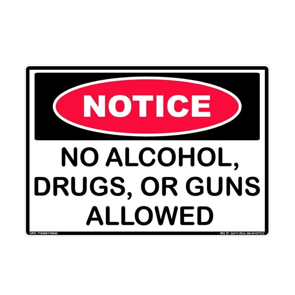 Notice No Alcohol, Drugs or Guns Allowed School Workplace Airport Warning Black Red White Rectangle Label Sticker Decal Made in America (3.5" x 5")