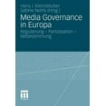 thumbnail image 1 of Media Governance in Europa : Régulierung - Partizipation - Mitbestimmung (Édition Allemande), 1 of 1