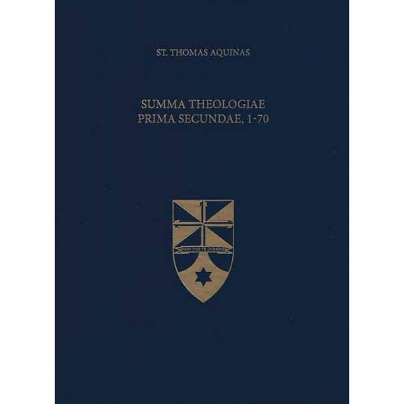 Summa Theologiae: Summa Theologiae Prima Secundae, 1-70 (Other)