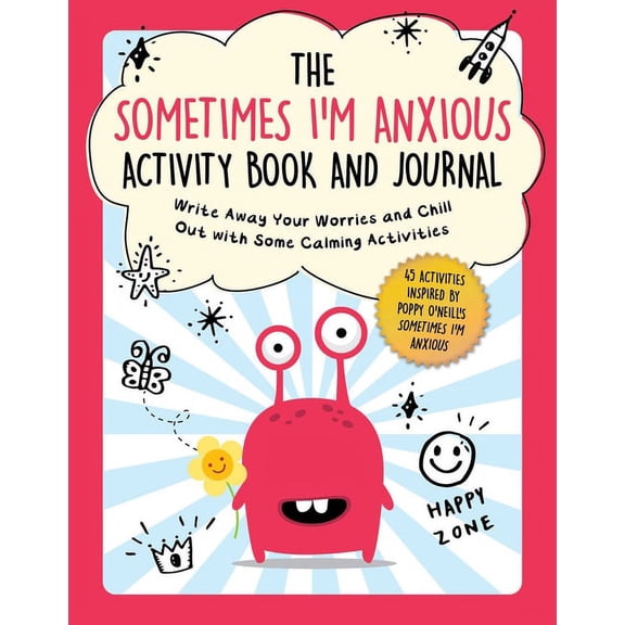 Child's Guide to Social and Emotion The Sometimes I'm Anxious Activity Book and Journal, (Paperback)